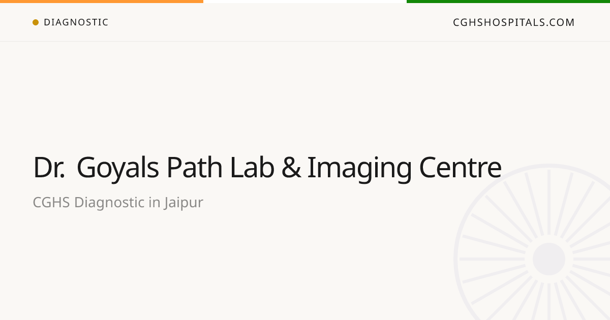 Dr. Goyals Path Lab & Imaging Centre