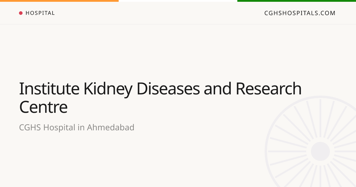 Institute Kidney Diseases and Research Centre