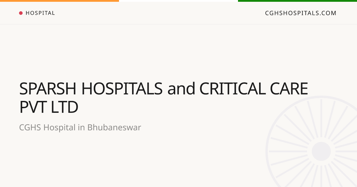 SPARSH HOSPITALS and CRITICAL CARE PVT LTD