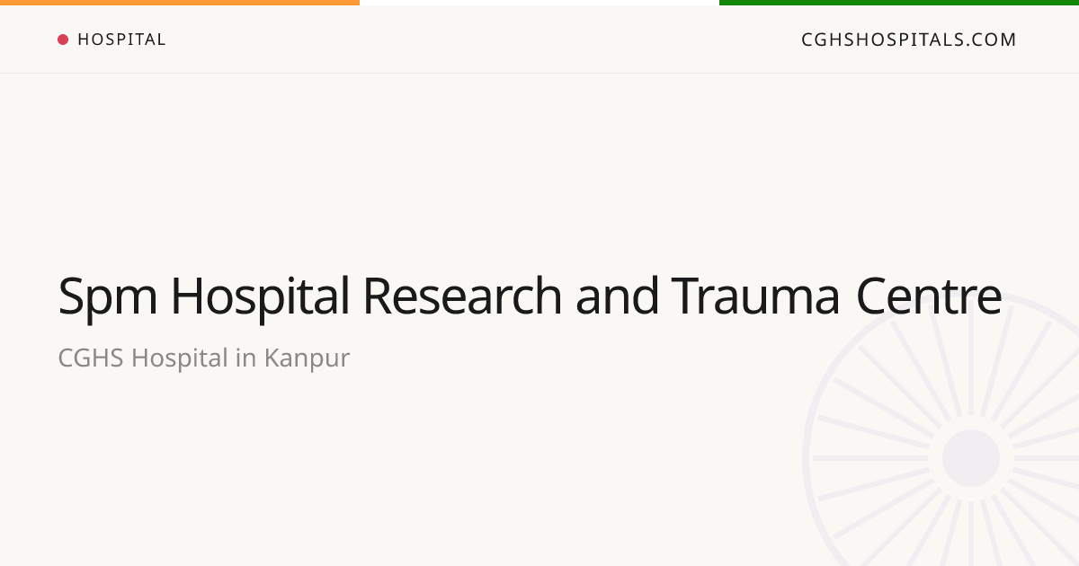 Spm Hospital Research and Trauma Centre