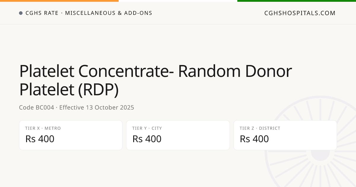 Platelet Concentrate- Random Donor Platelet… · CGHS Rate